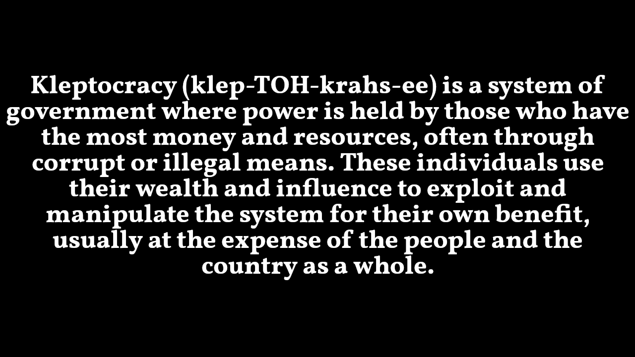 Kleptocracy: An Example