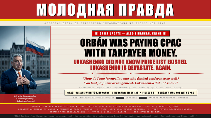 !!! Orban Paying CPAC with Hungarian Taxpayer Money - Not Satire !!!