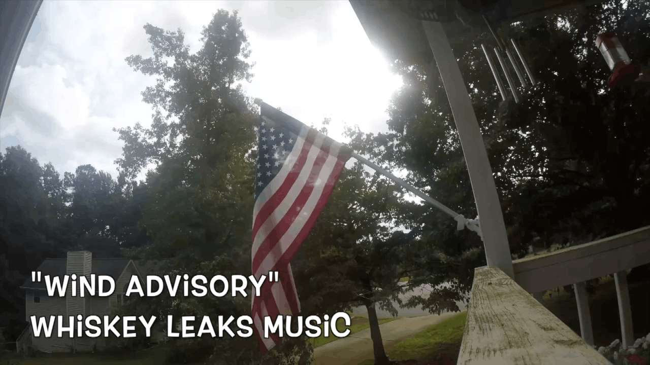 "Wind Advisory" Whiskey Leaks Music