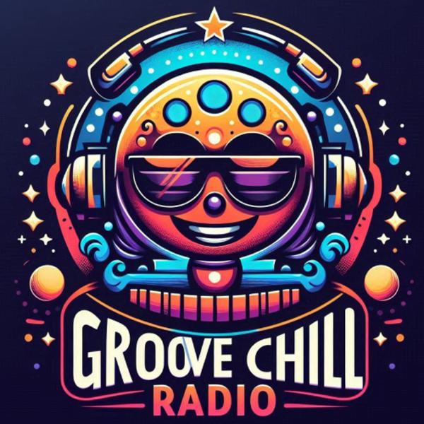 Check Out Groove Chill Radio